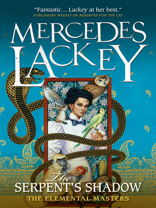 Title details for The Serpent's Shadow by Mercedes Lackey - Available